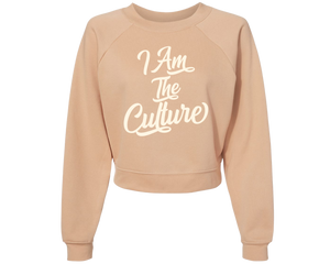 I Am The Culture sweatshirt