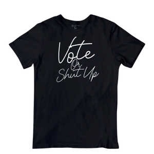 Vote or Shut Up